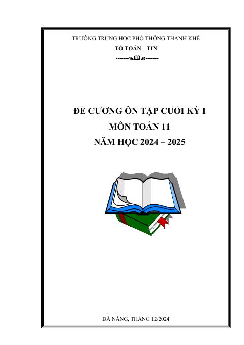 Đề cương cuối kỳ 1 Toán 11 năm 2024 – 2025 trường THPT Thanh Khê – Đà Nẵng